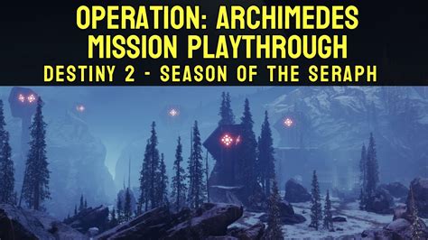 Operation archimedes destiny 2 reddit - About